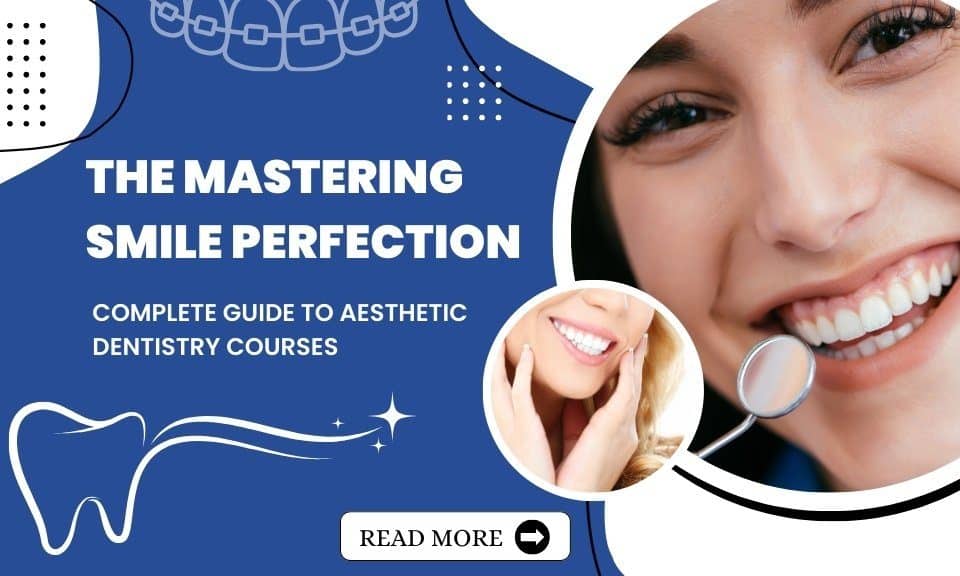 Aesthetic Dentistry Courses