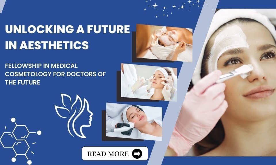 Fellowship In Medical Cosmetology