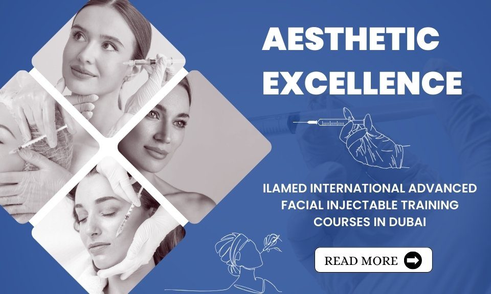 Facial Injectable Courses in Dubai